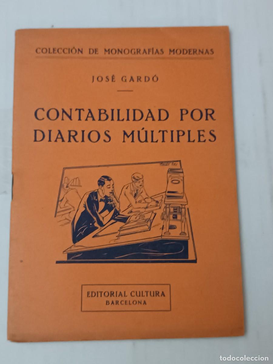 Gebrauchte B&uuml;cher: CONTABILIDAD POR DIARIOS MULTIPLES JOSE GRADO