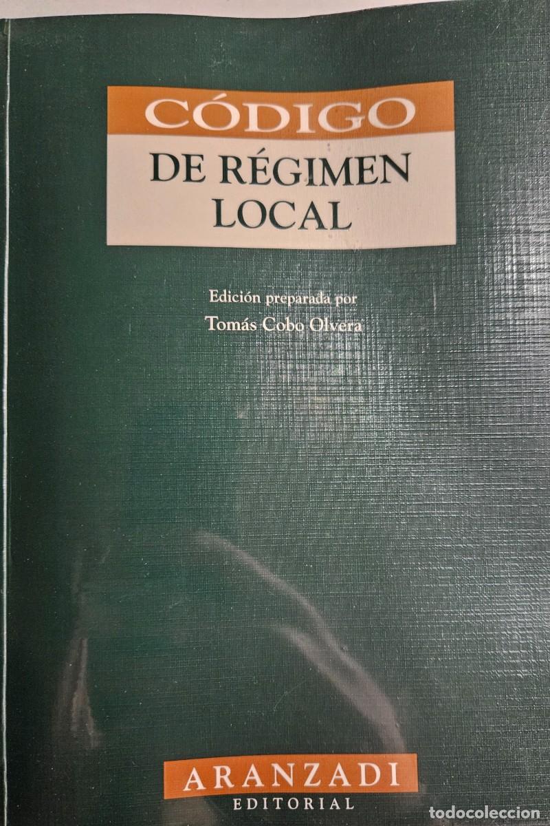Libros de segunda mano: C&Oacute;DIGO DE R&Eacute;GIMEN LOCAL - 3&ordf; Edici&oacute;n 2001 - Tom&aacute;s Cobo Olvera - Aranzadi - Foto 1