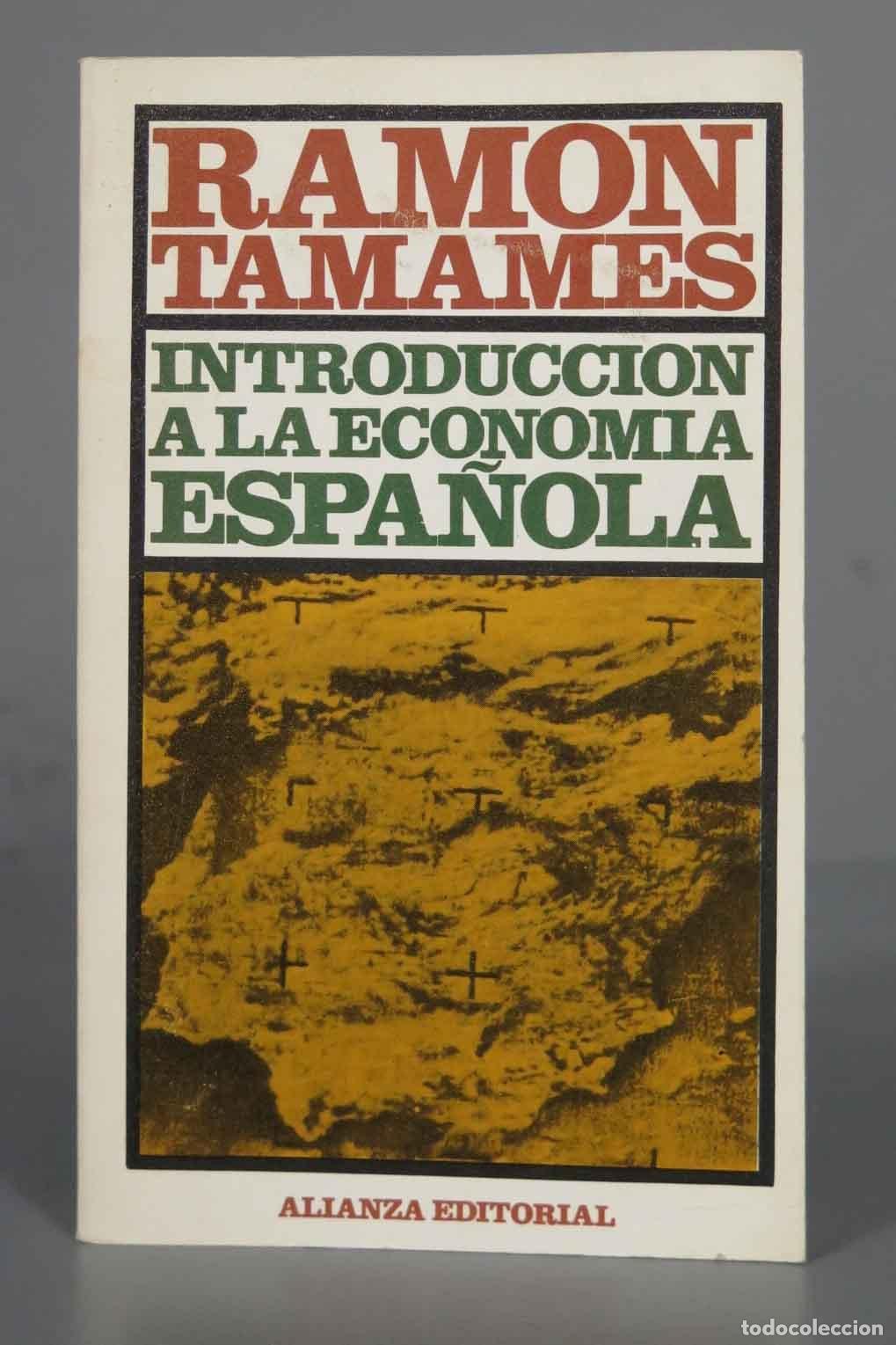 Gebrauchte B&uuml;cher: RAMON TAMAMES INTRODUCCION A LA ECONOMIA ESPA&Ntilde;OLA