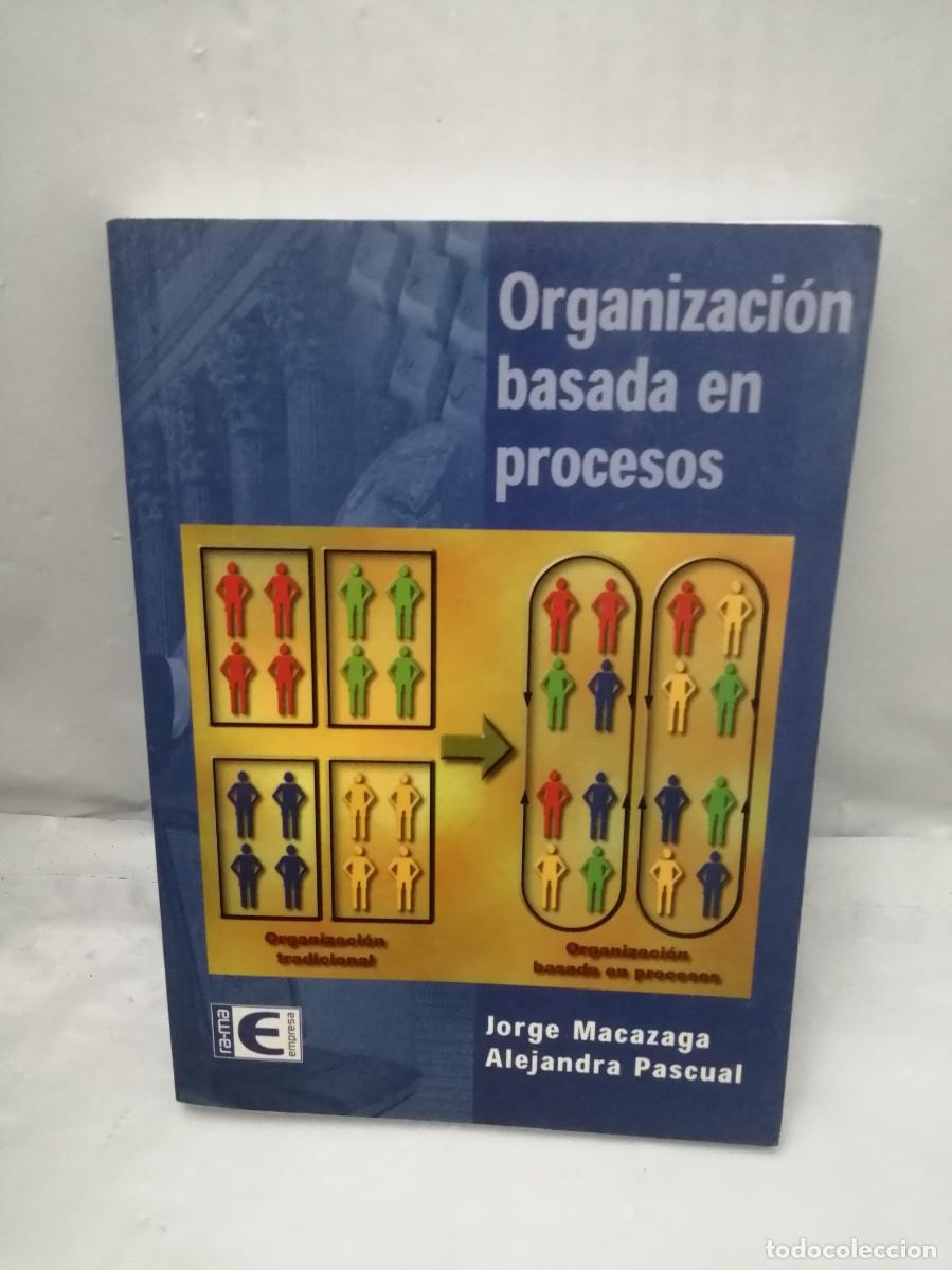 Libros de segunda mano: Organizaci&oacute;n basada en procesos - Foto 1