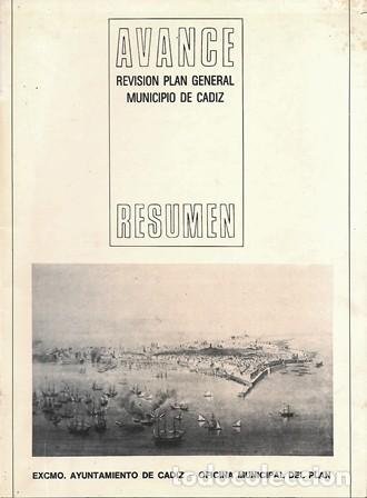 Second hand books: AVANCE RESUMEN REVISION PLAN GENERAL MUNICIPIO DE CADIZ 1982 - A-CA-3866