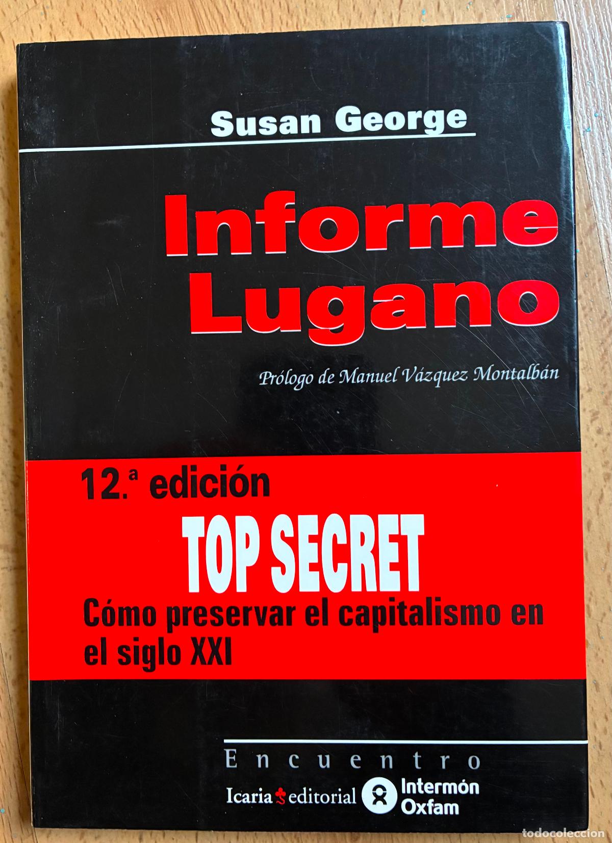 Libros de segunda mano: INFORME LUGANO, Susan George - Foto 1