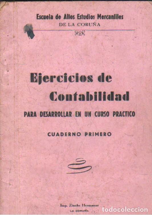 Second hand books: EJERCICIOS DE CONTABILIDAD PARA EL DESARROLLO EN UN CURSO PR&Aacute;CTICO. CUADERNO PRIMERO. A-ECON-258