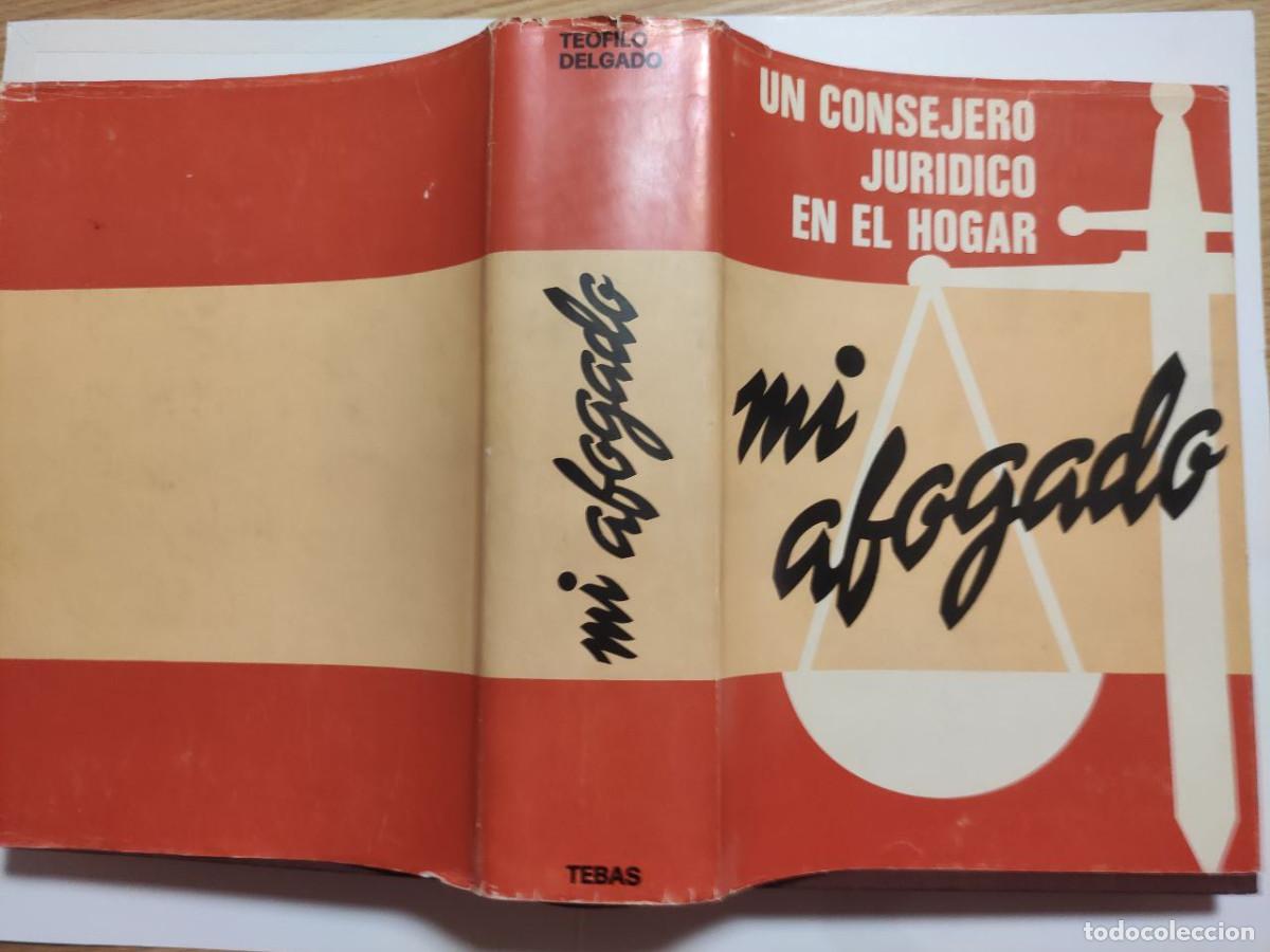 Libros de segunda mano: MI ABOGADO - TEOFILO DELGADO - Foto 4