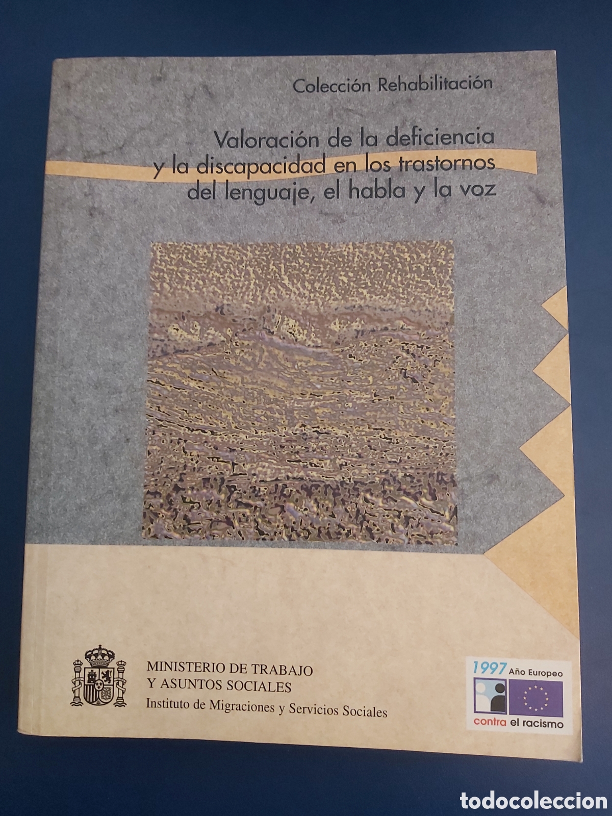 Second hand books: VALORACI&Oacute;N DE LA DEFICIENCIA Y LA DISCAPACIDAD EN LOS TRASTORNOS DEL LENGUAJE , EL HABLA Y LA VOZ