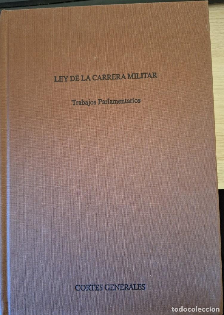 Libri di seconda mano: LEY DE CARRERA MILITAR. TRABAJOS PARLAMENTARIOS. INCLUYE CD. -