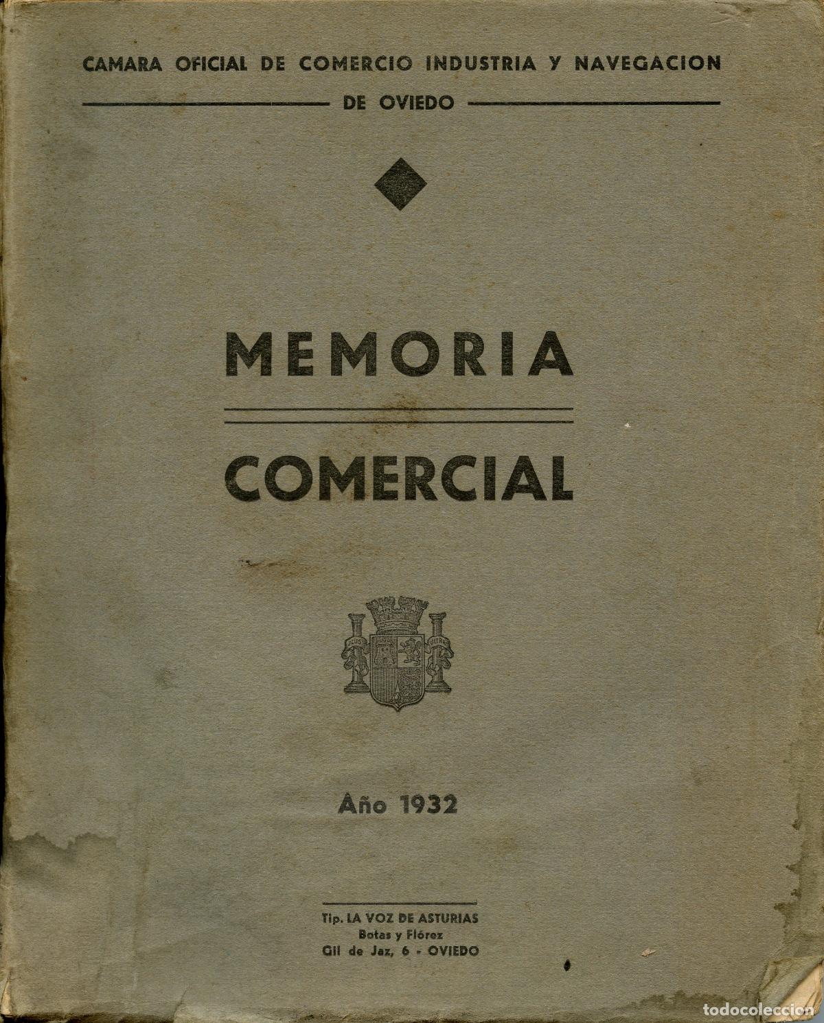 Libri di seconda mano: C&aacute;mara Oficial de Comercio, Industria y Navegaci&oacute;n de Oviedo. Memoria Comercial: a&ntilde;o 1932