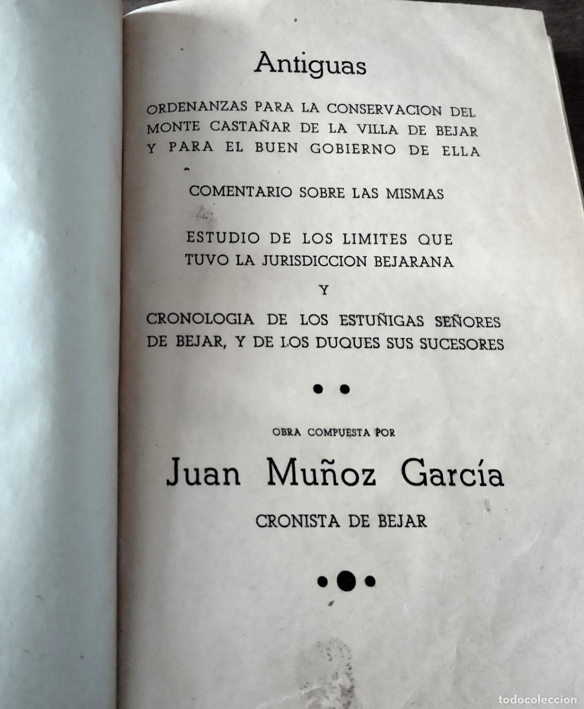 Libri di seconda mano: Antiguas ordenanzas para la conservaci&oacute;n del monte de casta&ntilde;as de la villa de B&eacute;jar , 1940