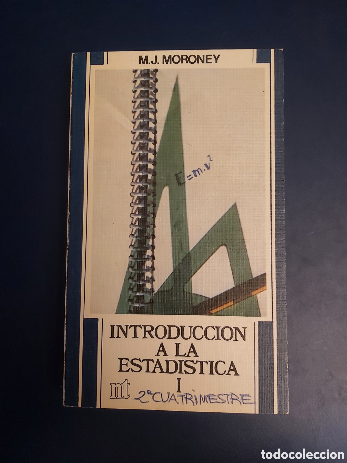 Libros de segunda mano: INTRODUCCI&Oacute;N A LA ESTAD&Iacute;STICA I MORONEY CIENCIAS NT EUNSA 1979