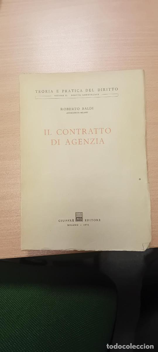 Libros de segunda mano: ROBERTO BALDI IL CONTRATTO DI AGENZIA