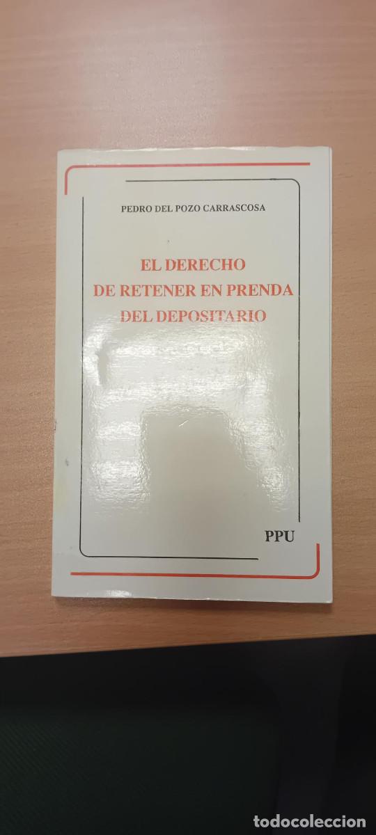 Libri di seconda mano: DEL POZO CARRASCOSA,EL DERECHO DE RETENER EN PRENDA DEL DEPOSITARIO