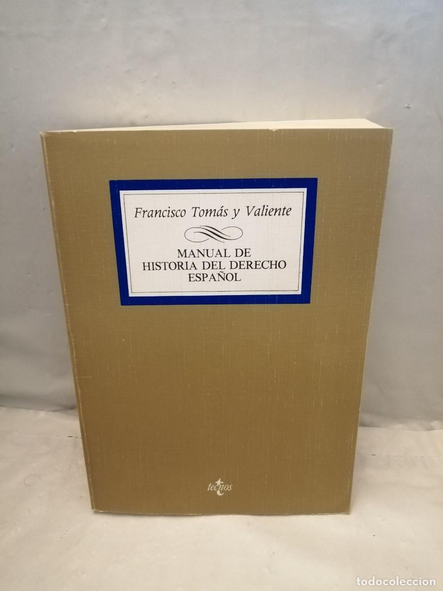 Libri di seconda mano: Manual de Historia del Derecho Espa&ntilde;ol
