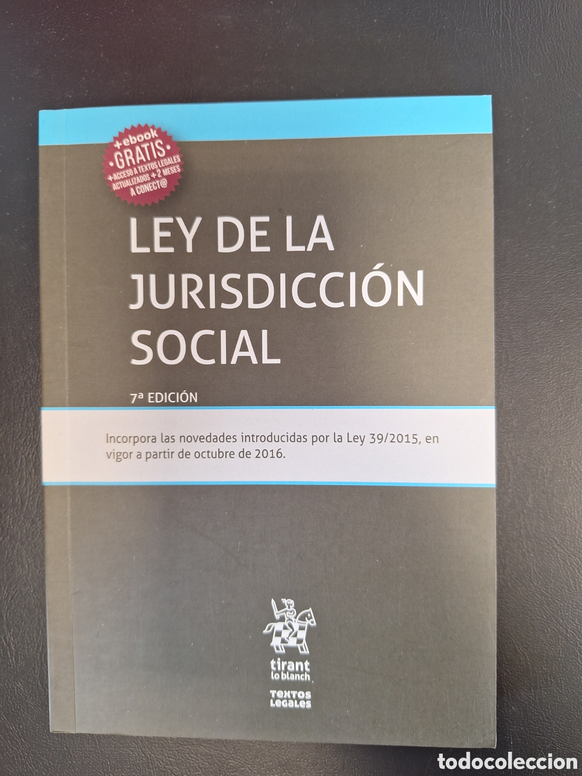 Libri di seconda mano: LEY DE JURISDICCI&Oacute;N SOCIAL TIRANT LO BLANCH 2016 JOS&Eacute; GOERLICH ANGEL BLASCO
