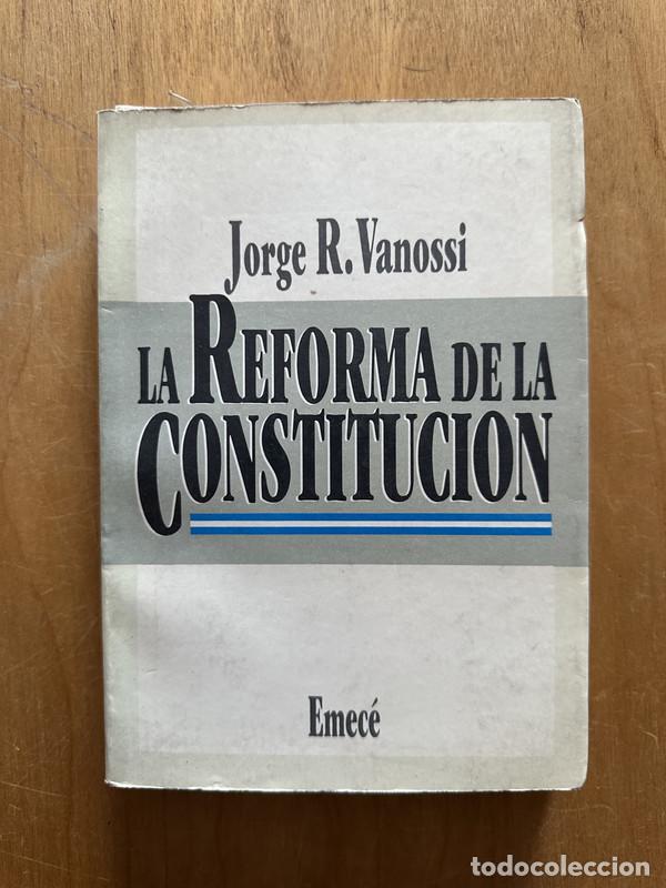 Libros de segunda mano: La reforma de la constitucion - Vanossi, Jorge R. - Foto 1