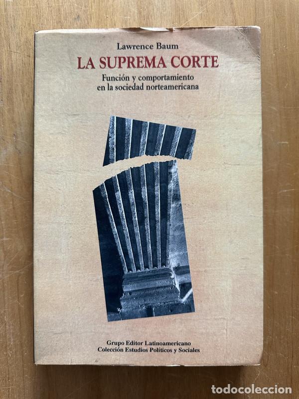 Libros de segunda mano: La suprema corte - Baum, Lawrence - Foto 1