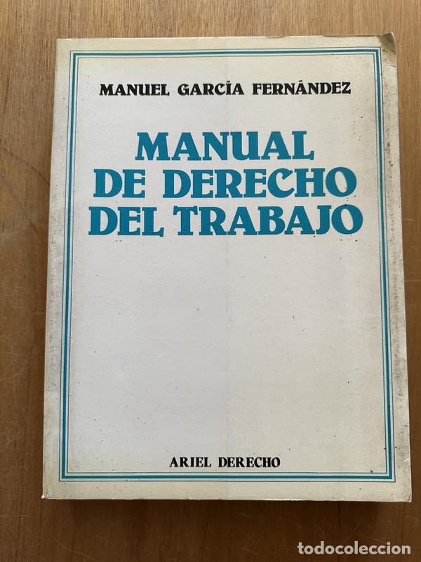 Libri di seconda mano: Manual de derecho del trabajo - Garcia Fernandez, Manuel