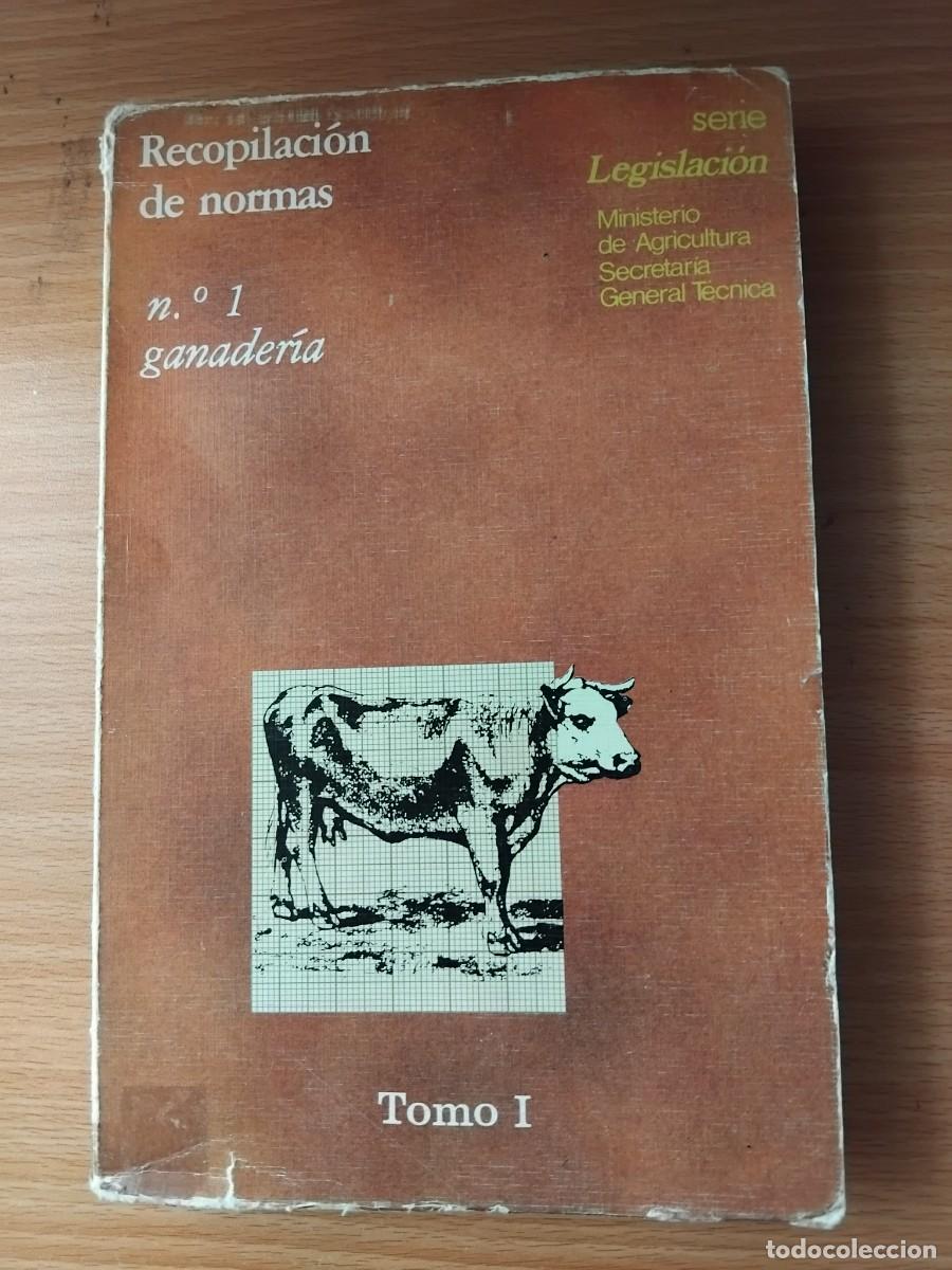 Libri di seconda mano: Recopilaci&oacute;n de normas n&ordm;1 Ganader&iacute;a.Tomo I;Servicio de Publicaciones Agrarias.Min Agricultura;1978
