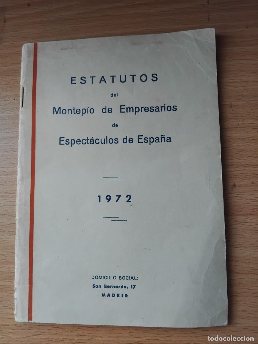 Libri di seconda mano: Estatutos del Montep&iacute;o de Empresarios de Espect&aacute;culos de Espa&ntilde;a 1972;Ministerio de Trabajo