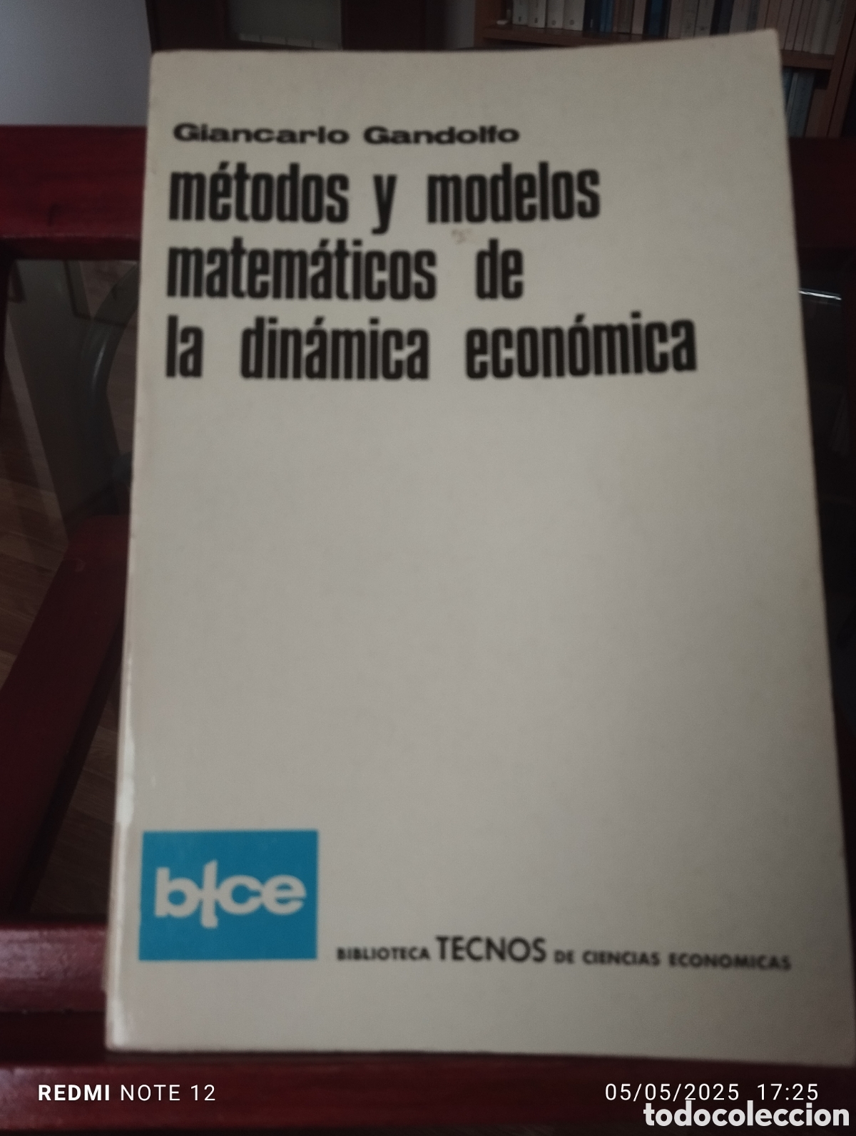 Libri di seconda mano: Metodos y Modelos Matematicos de la Dinamica Economica.Giancarlo Gandolfo.Tecnos.1976.