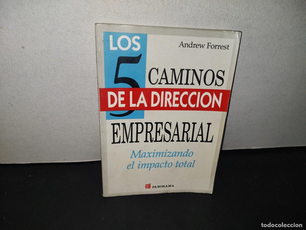Libri di seconda mano: 151- LOS 5 CAMINOS DE LA DIRECCI&Oacute;N EMPRESARIAL - ANDREW FORREST