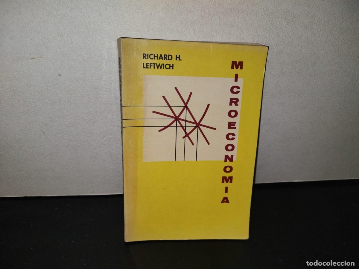 Libros de segunda mano: 151- MICROECONOM&Iacute;A - RICHARD H. LEFTWICH - Foto 1
