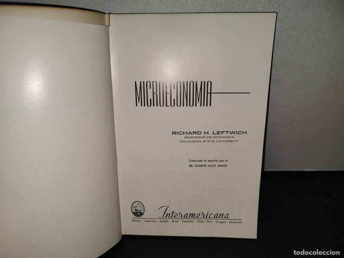 Libros de segunda mano: 151- MICROECONOM&Iacute;A - RICHARD H. LEFTWICH - Foto 4