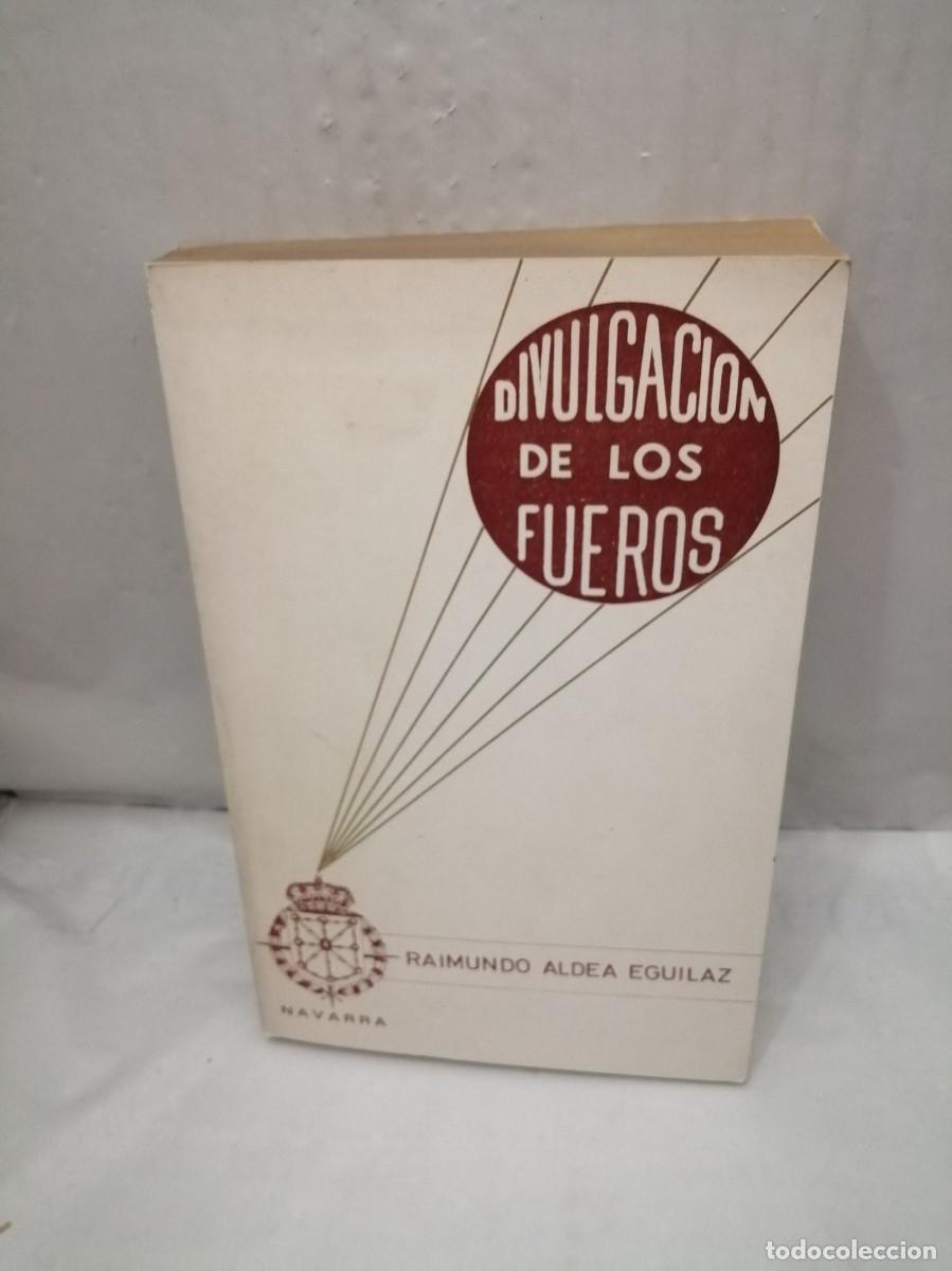 Libri di seconda mano: Divulgaci&oacute;n de los Fueros de Navarra