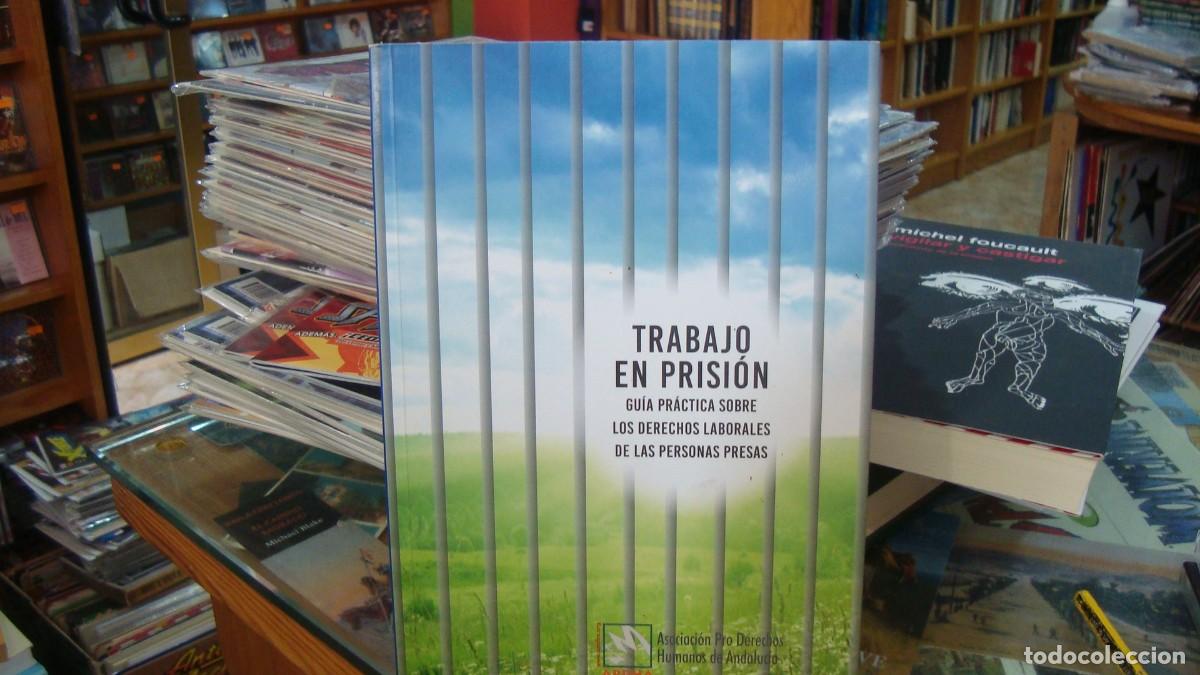 Libri di seconda mano: Trabajo en prisi&oacute;n. Gu&iacute;a sobre los derechos de los presos.Andaluc&iacute;a 2015, 132 pp.