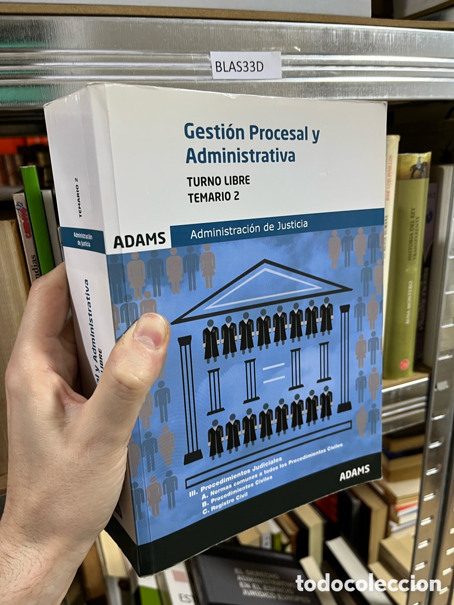 Libros de segunda mano: BLAS33D Gesti&oacute;n Procesal y Administrativa TURNO LIBRE TEMARIO 2 ADAMS Administraci&oacute;n de Justicia