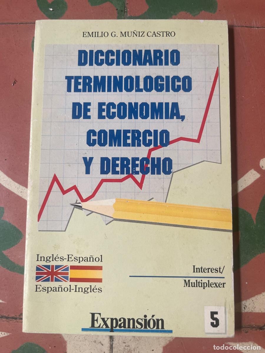 Libri di seconda mano: Diccionario terminol&oacute;gico de econom&iacute;a, comercio y derecho, T. 5, Ingl&eacute;s&ndash;Esp, Emilio G. Mu&ntilde;iz Castro
