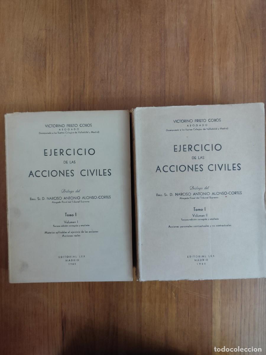 Libri di seconda mano: LPV CK Ejercicio de las Acciones Civiles Tomo I Volumen I y II . Lex . 1965