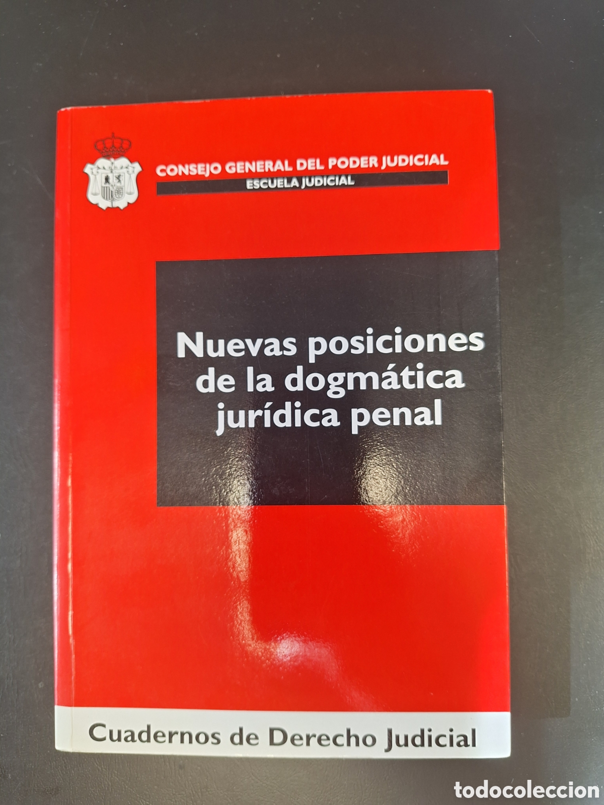 Libri di seconda mano: NUEVAS POSICIONES DE LA DOGM&Aacute;TICA JUR&Iacute;DICA PENAL CONSEJO GENERAL DEL PODER JUDICIAL FRANCISCO VIEIRA