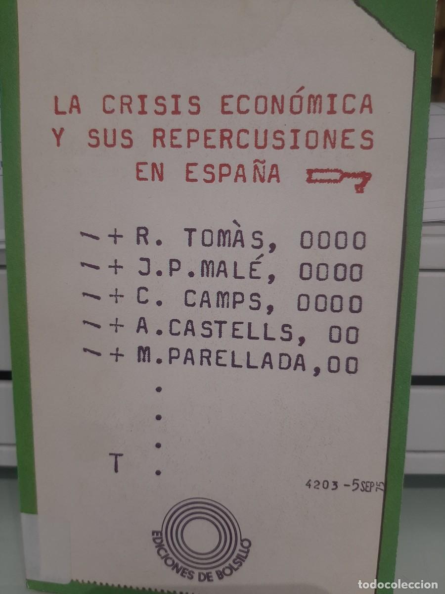 Libri di seconda mano: VV. AA. La crisis econ&oacute;mica y sus repercusiones en Espa&ntilde;a