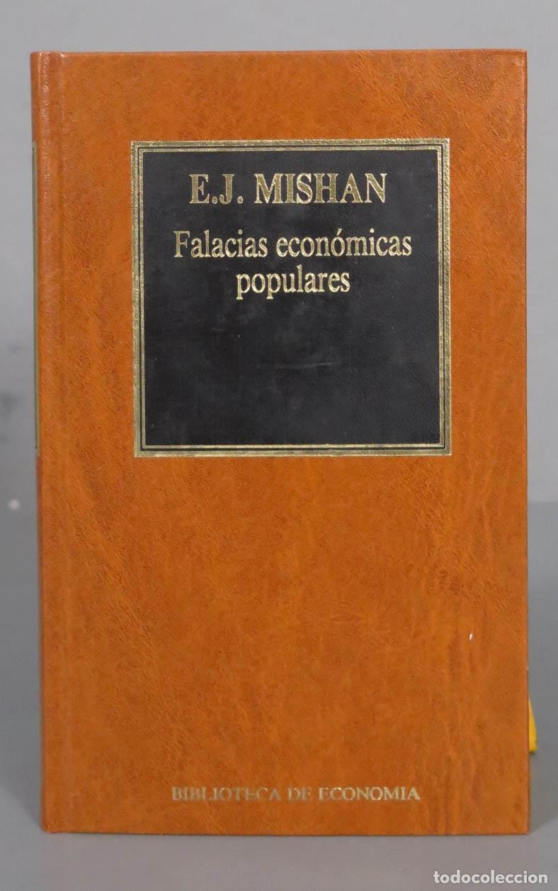 Libri di seconda mano: Falacias econ&oacute;micas populares E. J. Mishan