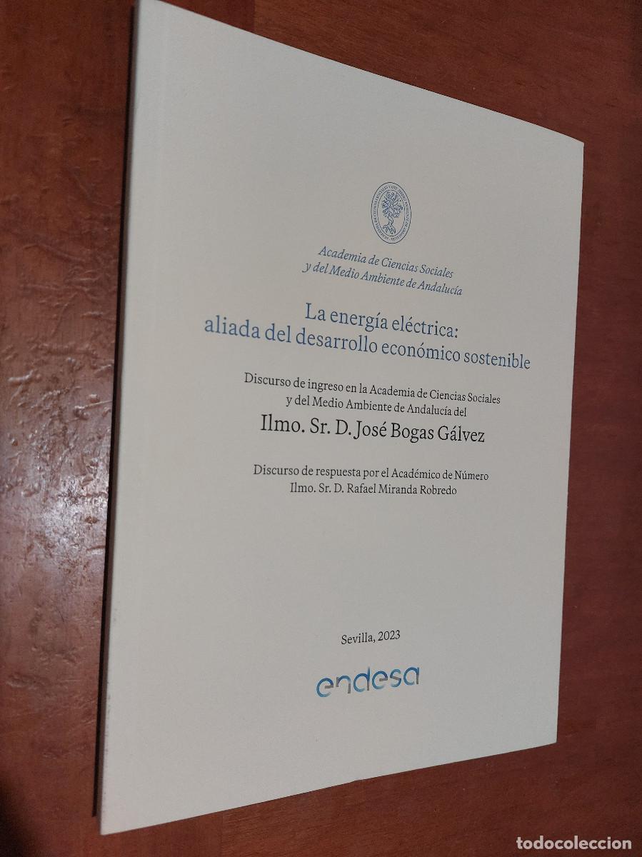 Libri di seconda mano: LA ENERG&Iacute;A ELECTRICA: ALIADA DEL DESARROLLO ECON&Oacute;MICO SOSTENIBLE. JOSE BOGAS. R&Uacute;STICA. BUEN ESTADO