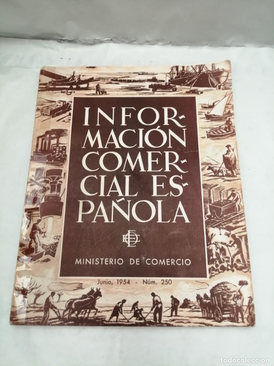 Libri di seconda mano: Informaci&oacute;n Comercial Espa&ntilde;ola. Ministerio de Comercio, Num. 250: Junio 1954