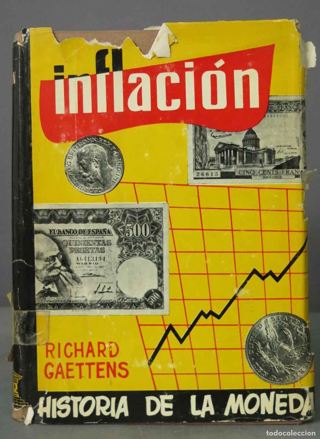 Libri di seconda mano: INFLACI&Oacute;N. Historia de la moneda Gaettens