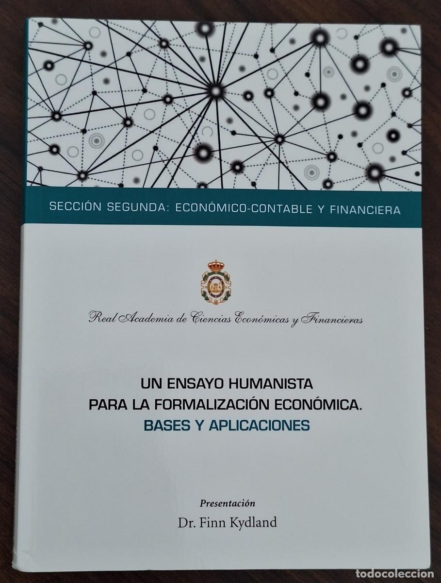 Libri di seconda mano: UN ENSAYO HUMANISTA PARA LA FORMALIZACI&Oacute;N ECON&Oacute;MICA - Bases y aplicaciones &middot; 296 P&Aacute;GINAS