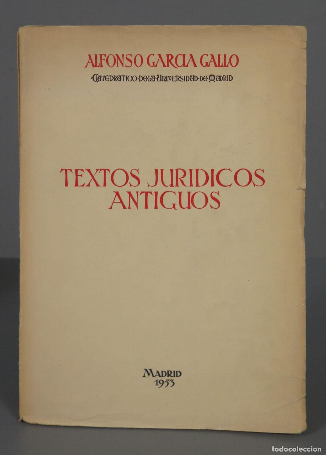 Libri di seconda mano: TEXTOS JURIDICOS ANTIGUOS Garcia Gallo