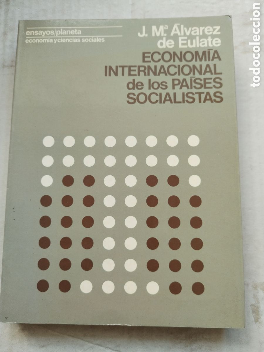Libri di seconda mano: ECONOMIA INTERNACIONAL DE LOS PA&Iacute;SES SOCIALISTAS/&Aacute;LVAREZ DE EULATE