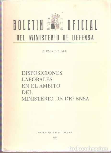 Second hand books: Bolet&iacute;n oficial del Ministerio de Defensa. Separata mun. 3. Disposiciones Laborales en el &aacute;mbito del