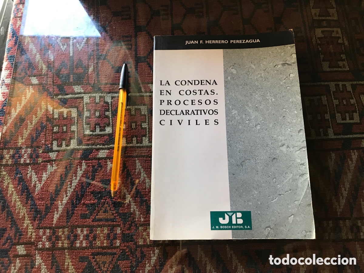 Libros de segunda mano: La condena en costas. Procesos declarativos civiles. Juan F. Herrero Perezagua