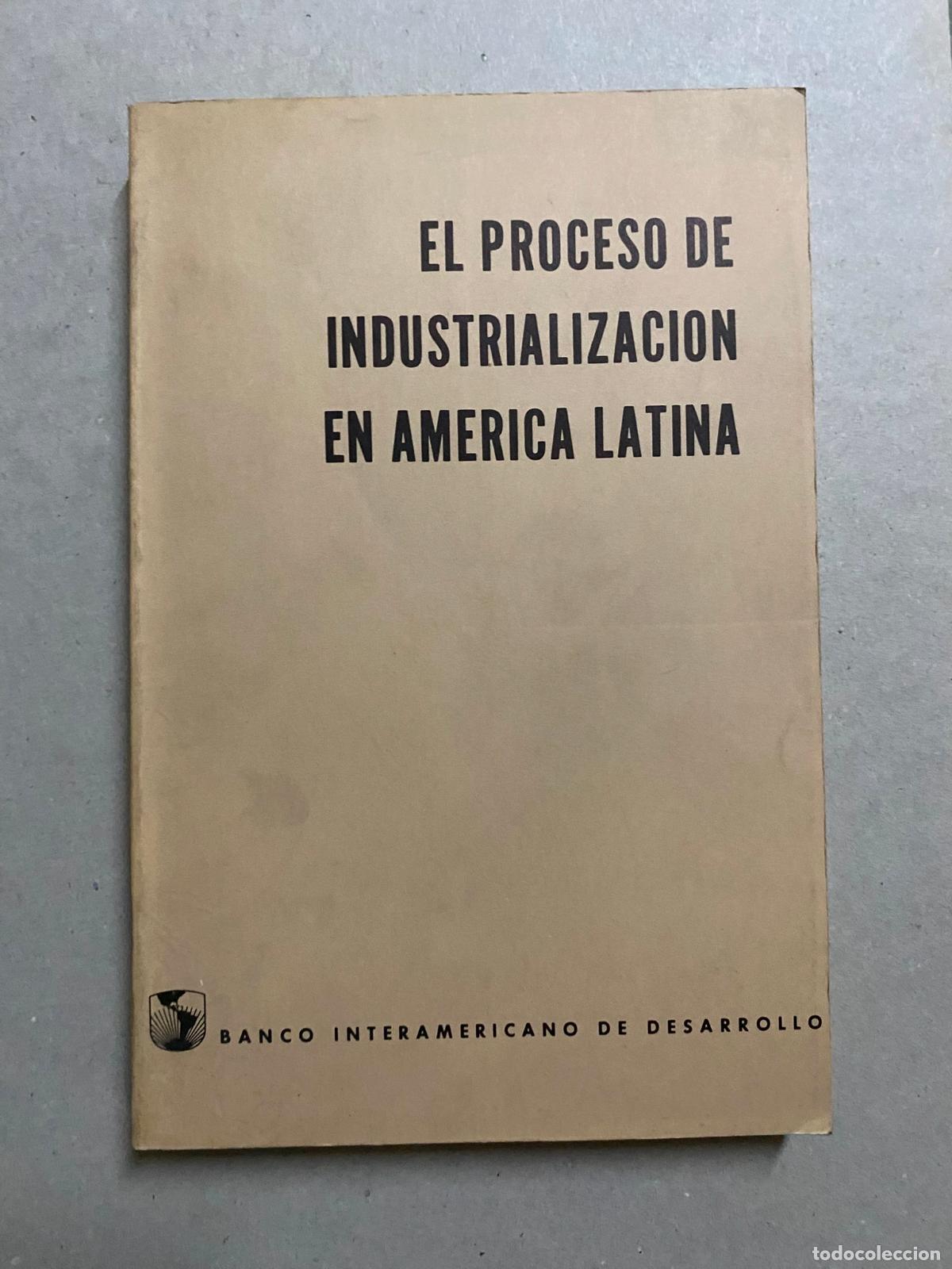 Libri di seconda mano: El proceso de industrializaci&oacute;n en Am&eacute;rica Latina