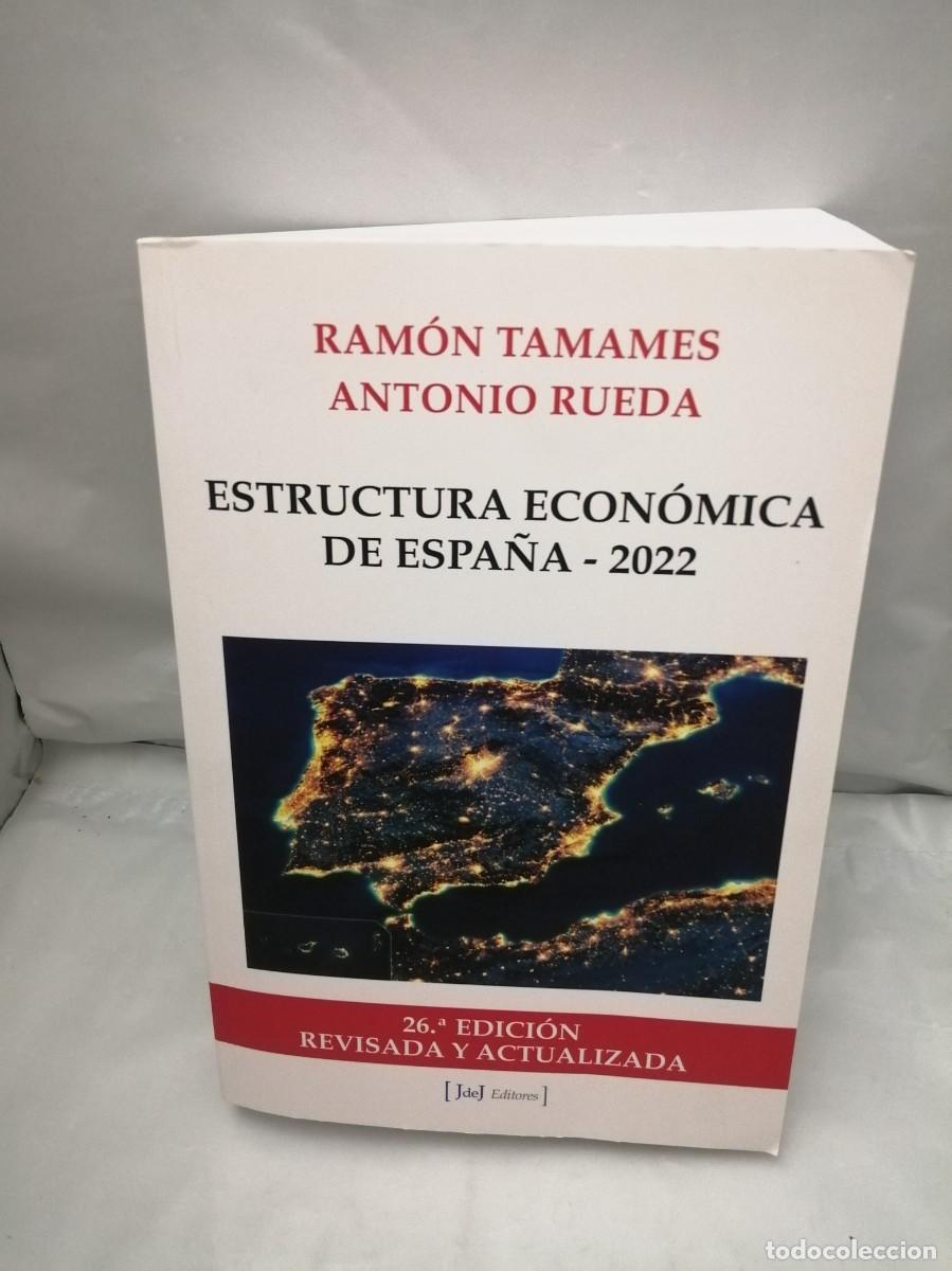 Libri di seconda mano: Estructura Econ&oacute;mica de Espa&ntilde;a-2022 (26 edici&oacute;n, Dedicatoria y firma aut&oacute;grafa de Ram&oacute;n Tamames)