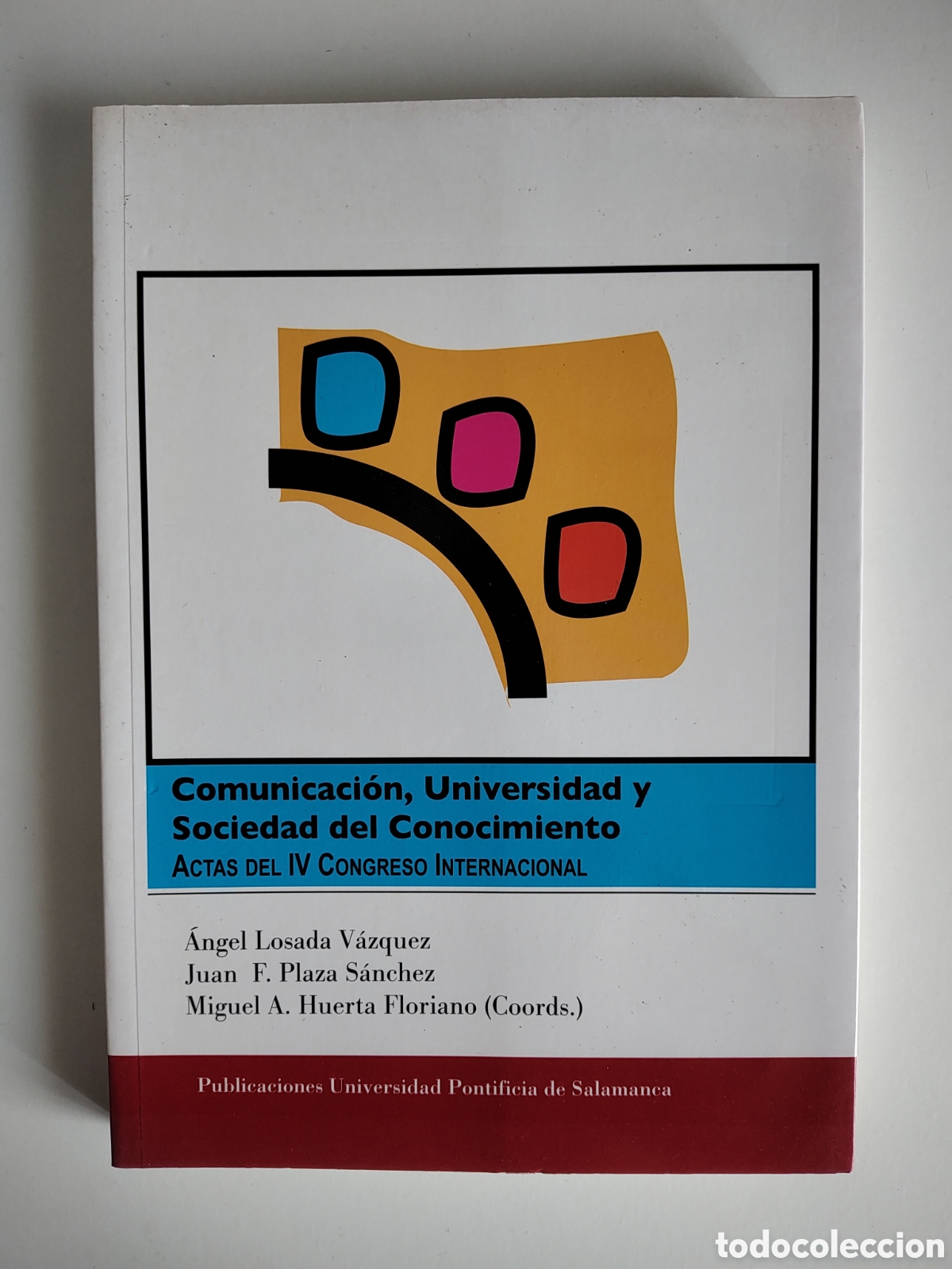Libri di seconda mano: Comunicaci&oacute;n, universidad y sociedad del conocimiento