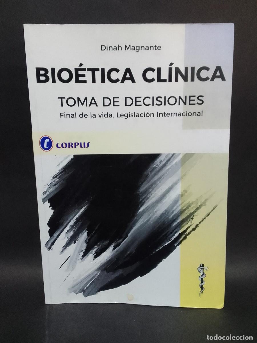 Libri di seconda mano: DINAH MAGNANTE - BIO&Eacute;TICA VL&Iacute;NICA - PRIMERA EDICI&Oacute;N - 2018