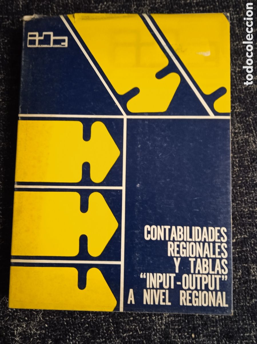 Libros de segunda mano: contabilidades regionales y Tablas imput-output a nivel regional - madrid 1973