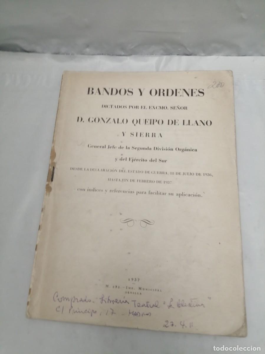 Libri di seconda mano: Bandos y &Oacute;rdenes dictados por el Excmo .Sr. D. Gonzalo Queipo de Llano y Sierra