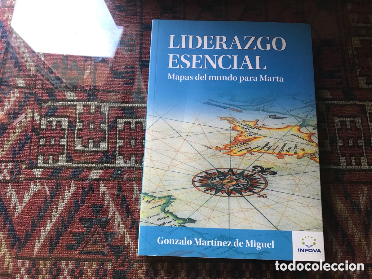 Libri di seconda mano: Liderazgo esencial. Mapas del mundo para Marta. Gonzalo Mart&iacute;nez de Miguel