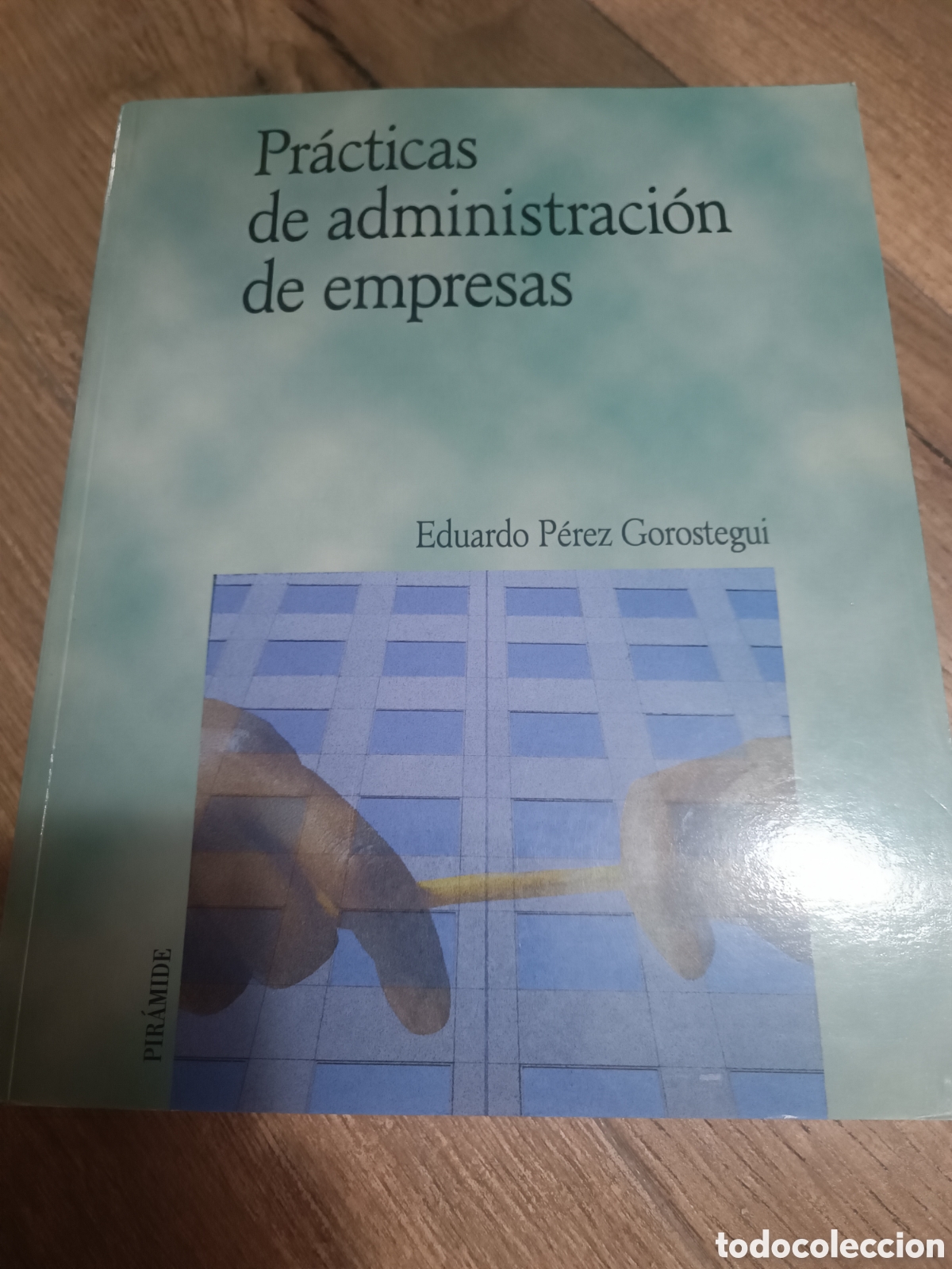 Libros de segunda mano: Pr&aacute;ctica de administraci&oacute;n de empresas - Foto 1